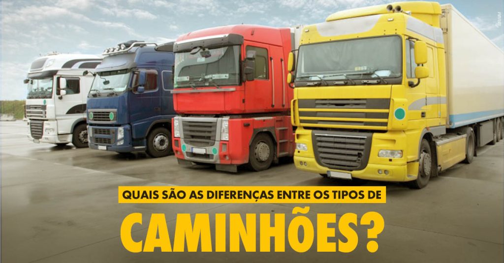 Quais São as Diferenças Entre os Tipos de Caminhões? 3